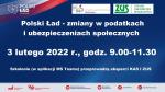 grafika informująca o szkoleniu online 3 lutego 2022 r. - Wsparcie ZUS i KAS dla przedsiębiorców w ramach Polskiego Ładu
