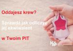 Oddajesz krew? sprawdź jak odliczyć jej ekwiwalent w Twoim PIT. Krajowa Administracja Skarbowa. Dłonie trzymające symboliczną torebkę z krwią. 