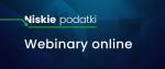 grafika na granatowym tle napis niskie podatki - webinary online