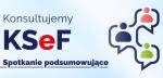 Napis Konsultujemy KSeF Spotkanie podsumowujące